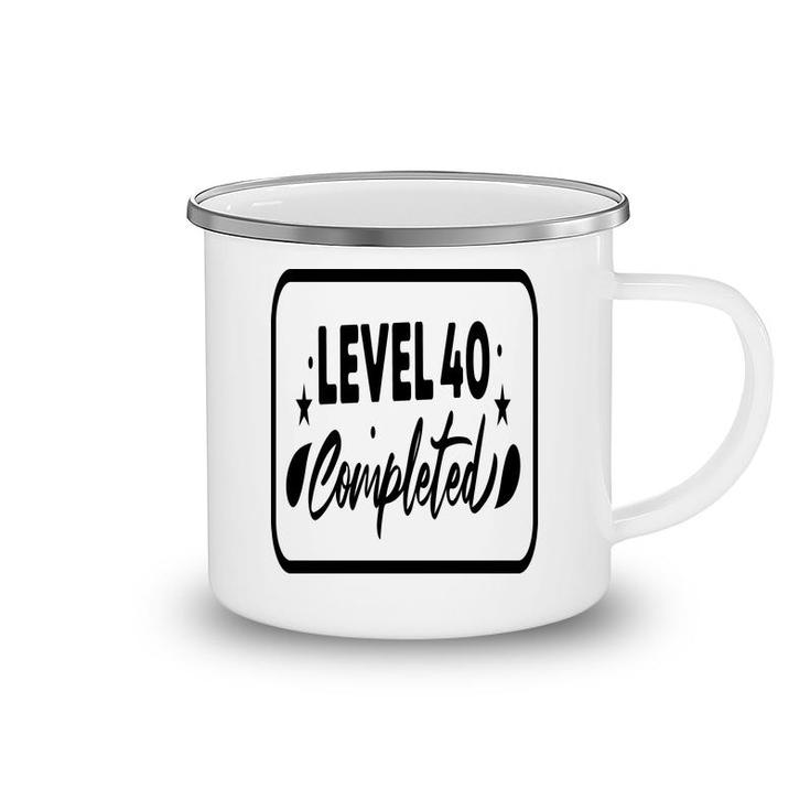 Level 40 Completed Happy 40Th Birthday Camping Mug