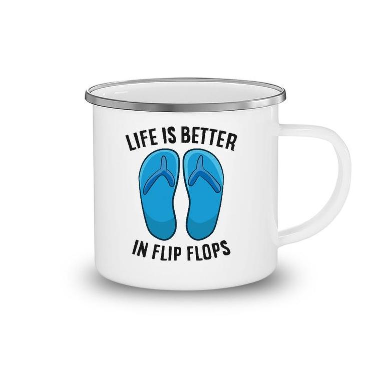 Life Is Better In Flip Flops Beach Summer Camping Mug