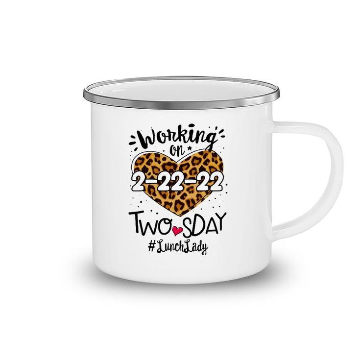 Lunch Lady Twosday 2022 Leopard 22Nd 2Sday 22222 Women Camping Mug