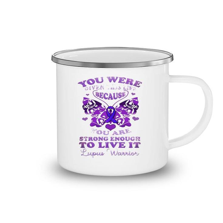 Lupus Awareness Butterfly  Because You Are Strong Women Camping Mug