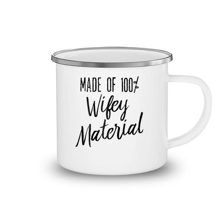 Made Of 100 Wifey Material Humor Vintage Camping Mug