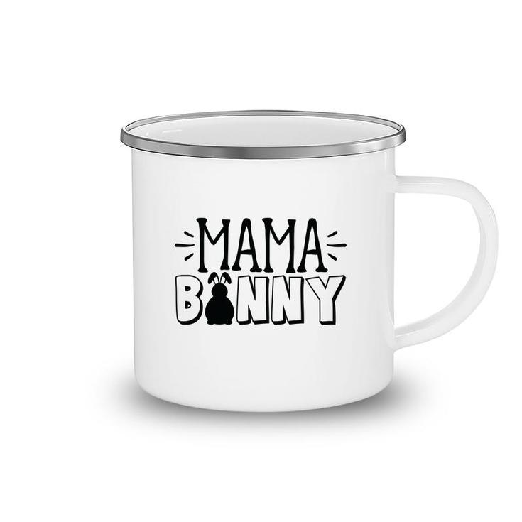 Mama Bunny Happy Easter Day Happy Easter Day Camping Mug