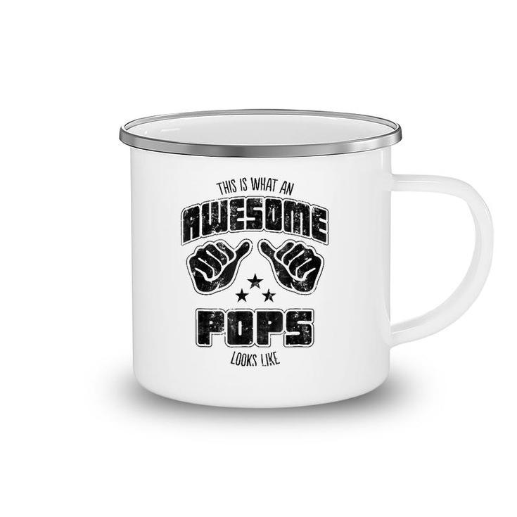 Mens Family This Is What An Awesome Pops Looks Like Camping Mug