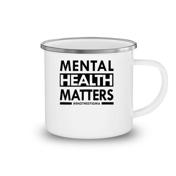 Mental Health Matters End The Stigma Awareness Design  Camping Mug