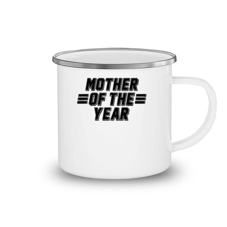 Mother Of The Year Mother's Day Best Mom Camping Mug