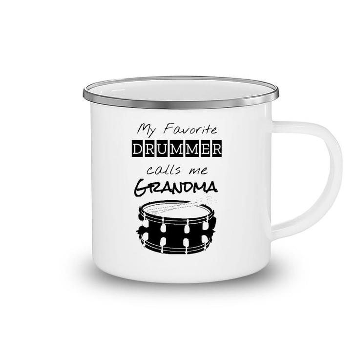 My Favorite Drummer Calls Me Grandma Band Camping Mug