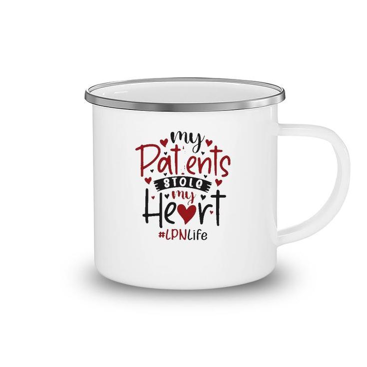 My Patients Stole My Heart Lpn Camping Mug