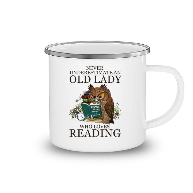 Never Underestimate An Old Lady Who Loves Reading Book Owl Camping Mug
