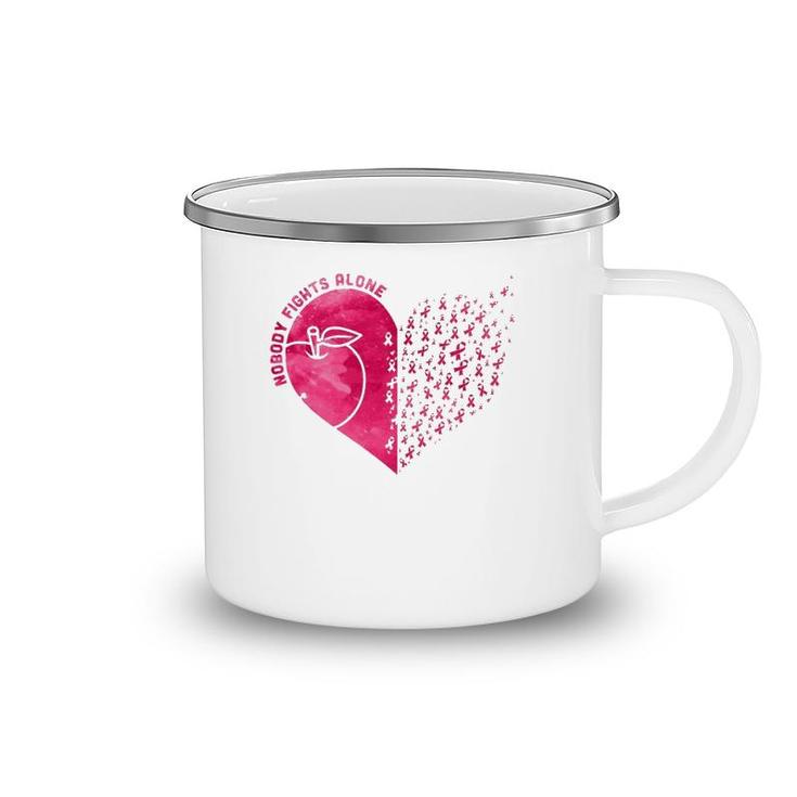 Nobody Fights Alone Teacher's Day Breast Cancer Awareness Camping Mug