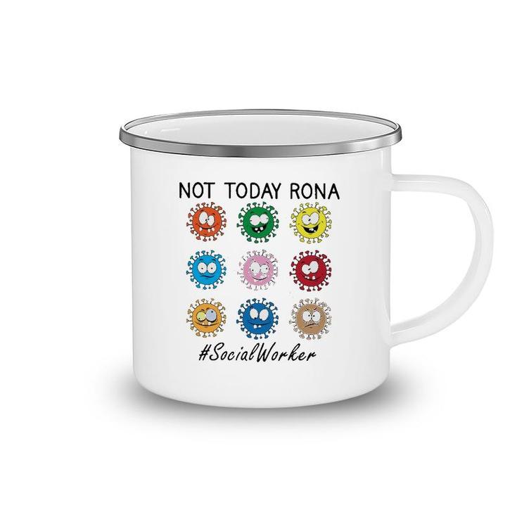 Not Today Rona Social Worker Camping Mug