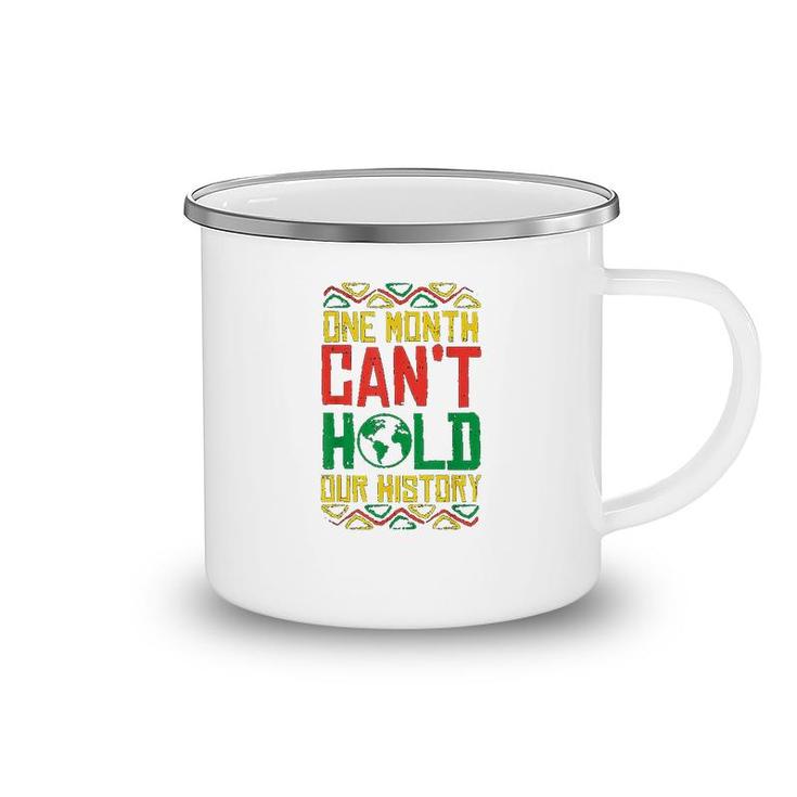 One Month Cant Hold History Kente Black Pride Africa Gift Camping Mug