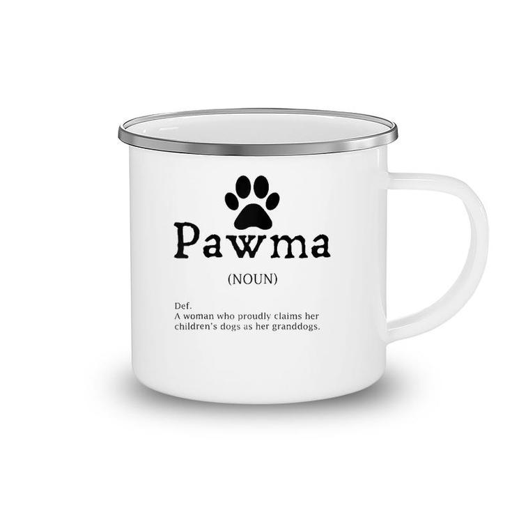 Pawma Definition Funny Grandma Of Dogs Or Granddogs  Camping Mug