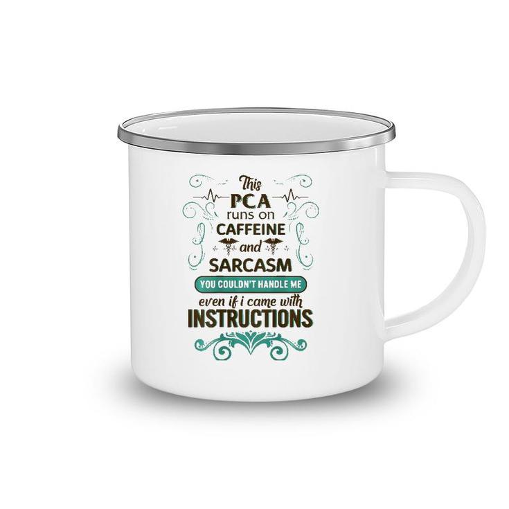 Pca Runs On Caffeine And Sarcasm Nurse Week Women Gift Camping Mug