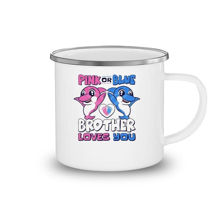 Pink Or Blue Brother Loves You Baby Gender Reveal Camping Mug