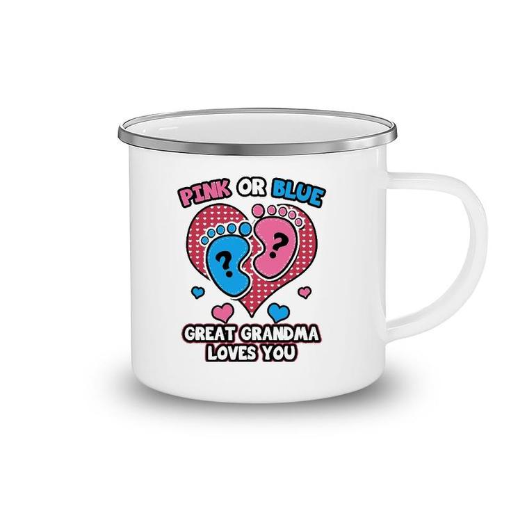 Pink Or Blue Great Grandma Loves You Gender Reveal Party Camping Mug