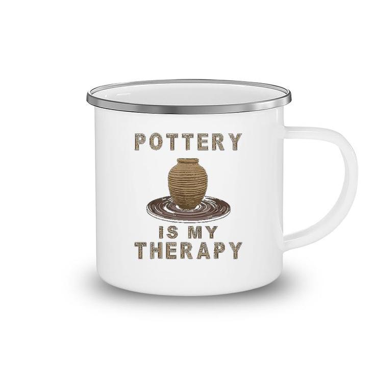 Pottery Is My Therapy Funny Art Lover Camping Mug