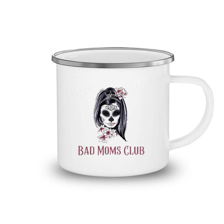 Proud Member Of The Bad Moms Club Mother's Day Skull Camping Mug