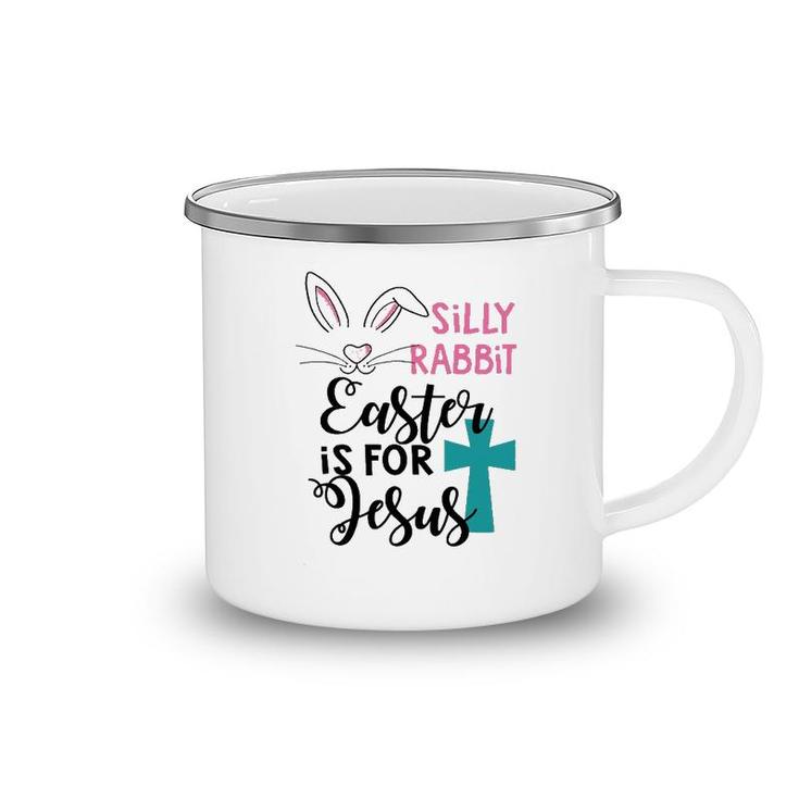 Rabbit Easter Is For Jesus Camping Mug