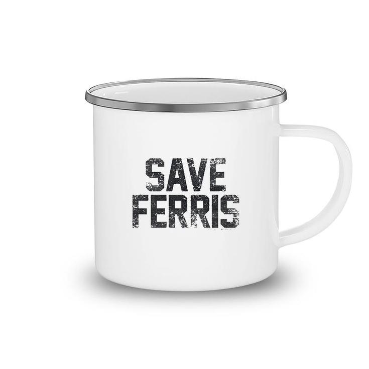 Save Ferris Camping Mug