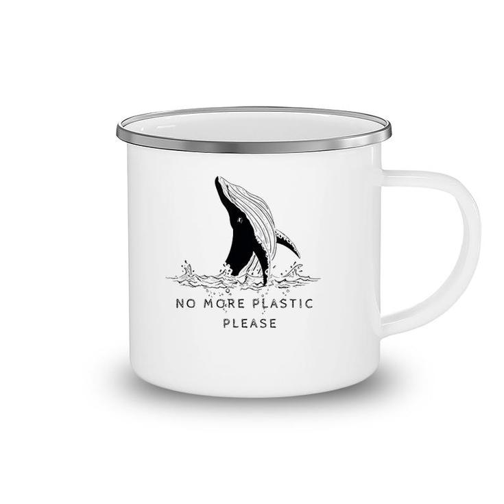 Save The Whales No More Plastic Please Camping Mug