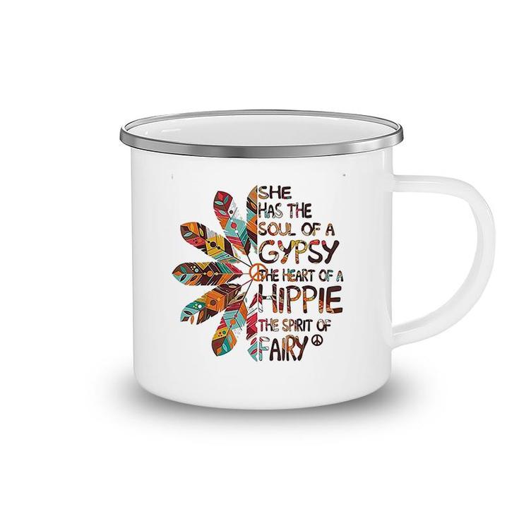 She Has The Soul Of A Gypsy The Heart Of A Hippie Camping Mug