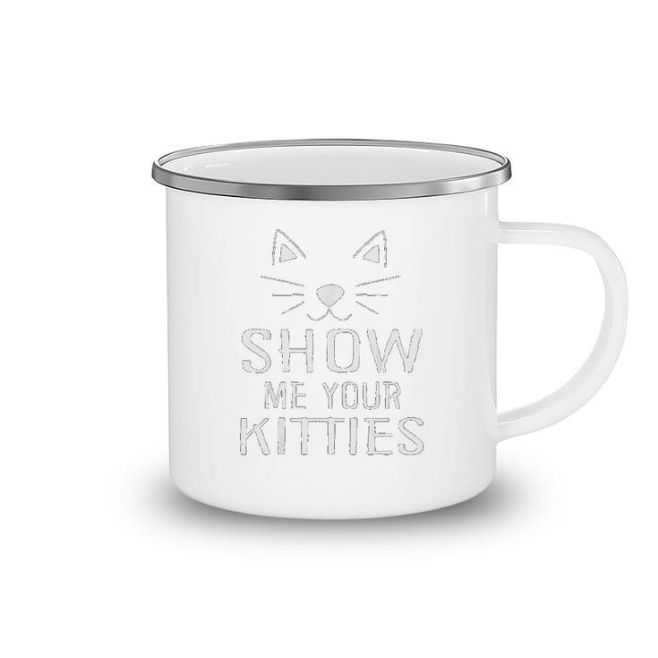 Show Me Your Cat Camping Mug