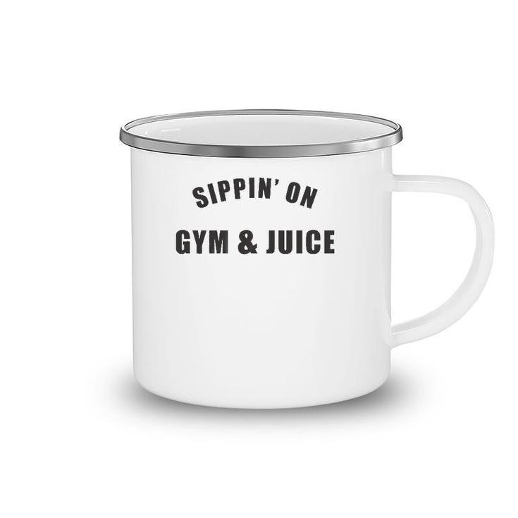Sippin' On Gym & Juice Funny Workout Gym Camping Mug