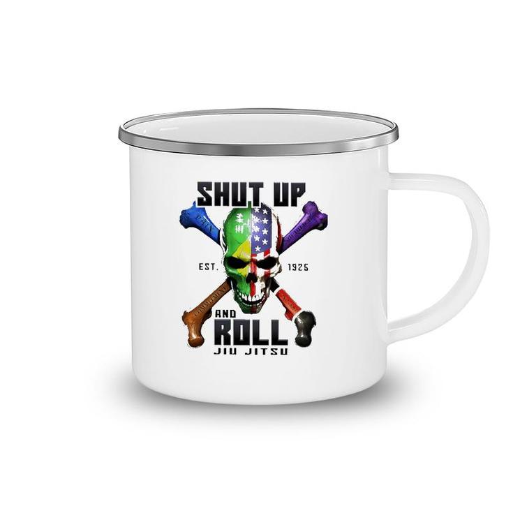 Skull Shut Up And Roll Jiu Jitsu Est 1926 Ver2 Camping Mug