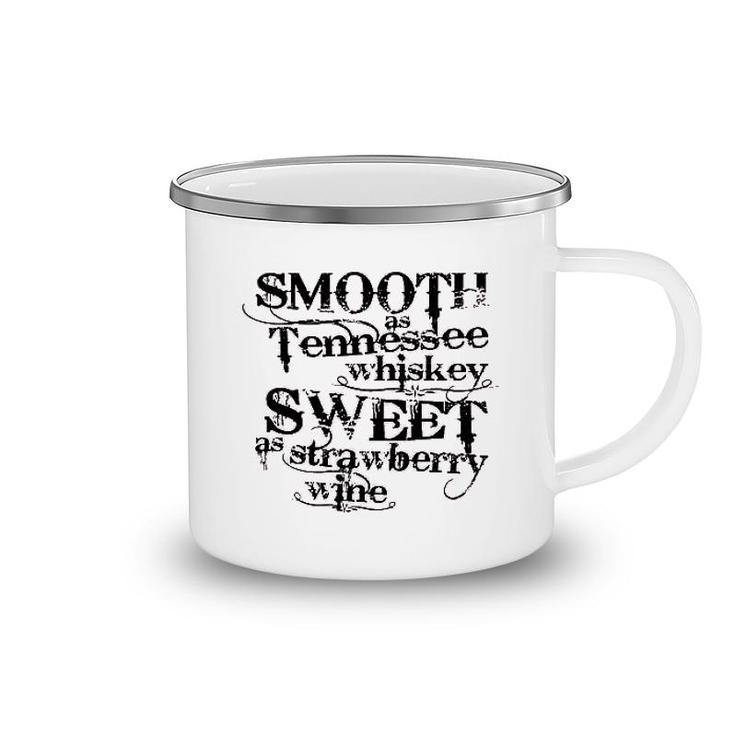 Smooth As Tennessee Whiskey Lovely Camping Mug
