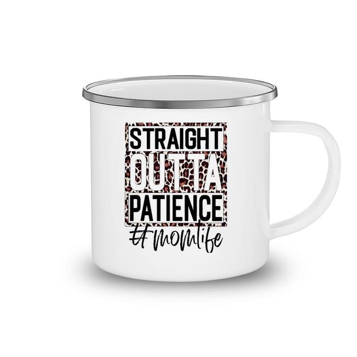 Straight Outta Patience Mom Life Leopard Plaid Mother's Day Camping Mug