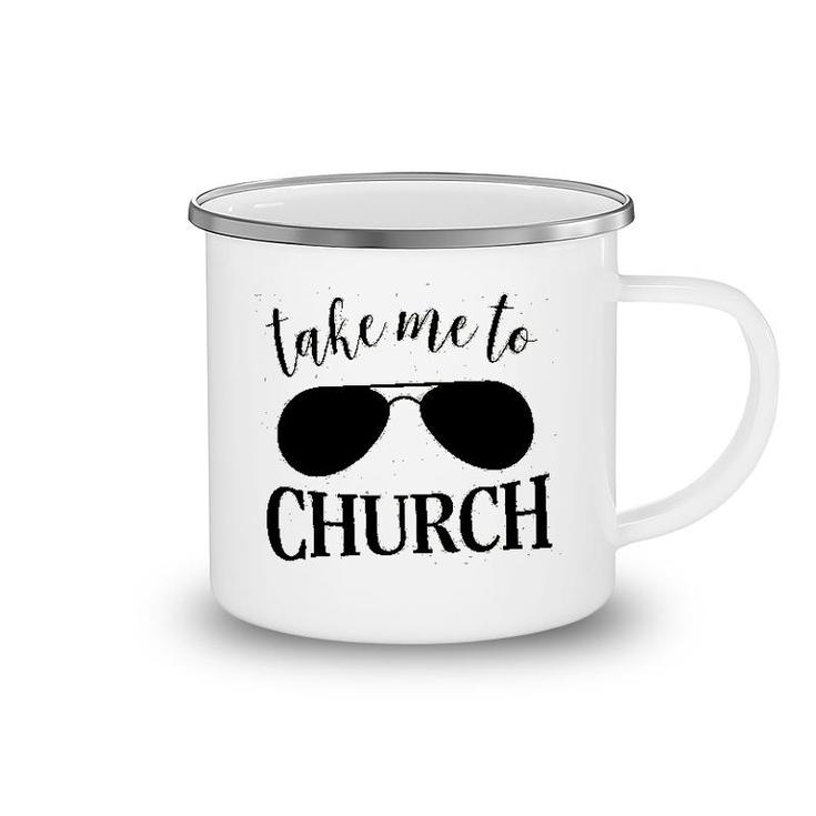 Take Me To Church Camping Mug