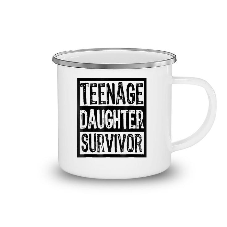 Teenage Daughter Survivor Funny Parent Camping Mug