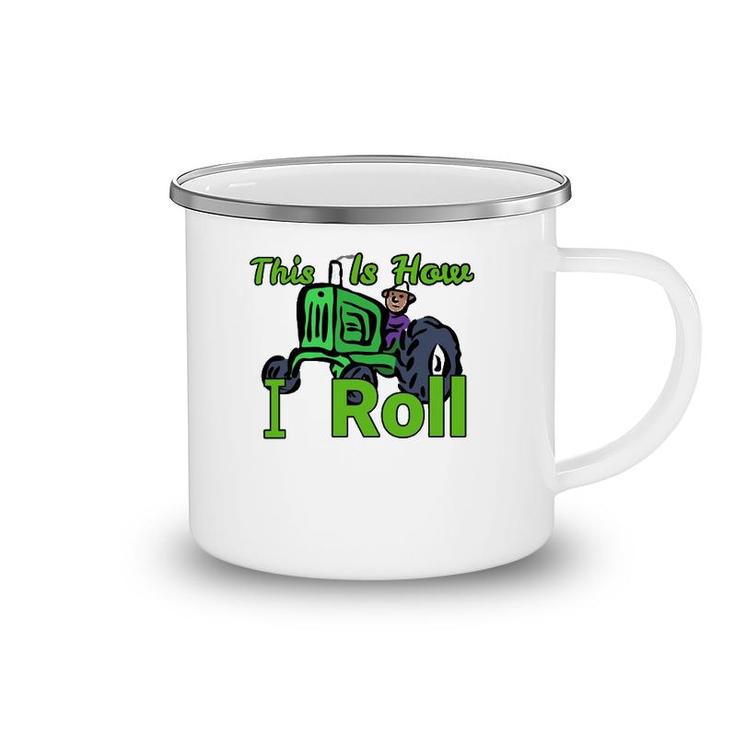 This Is How I Roll Riding Lawn Mower Design Camping Mug