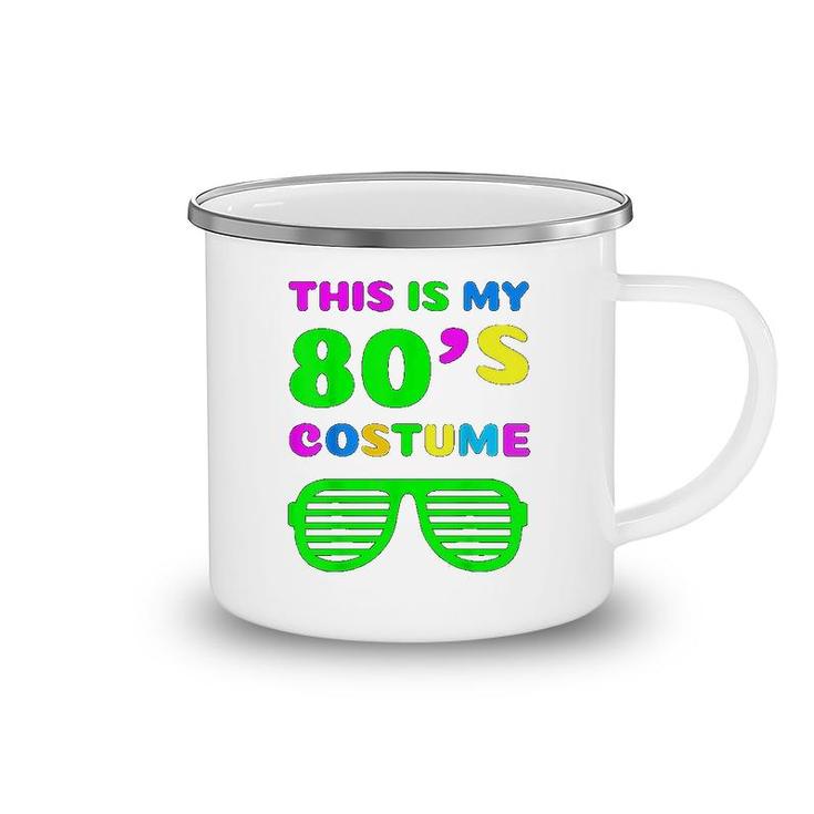 This Is My 80s Costume Camping Mug
