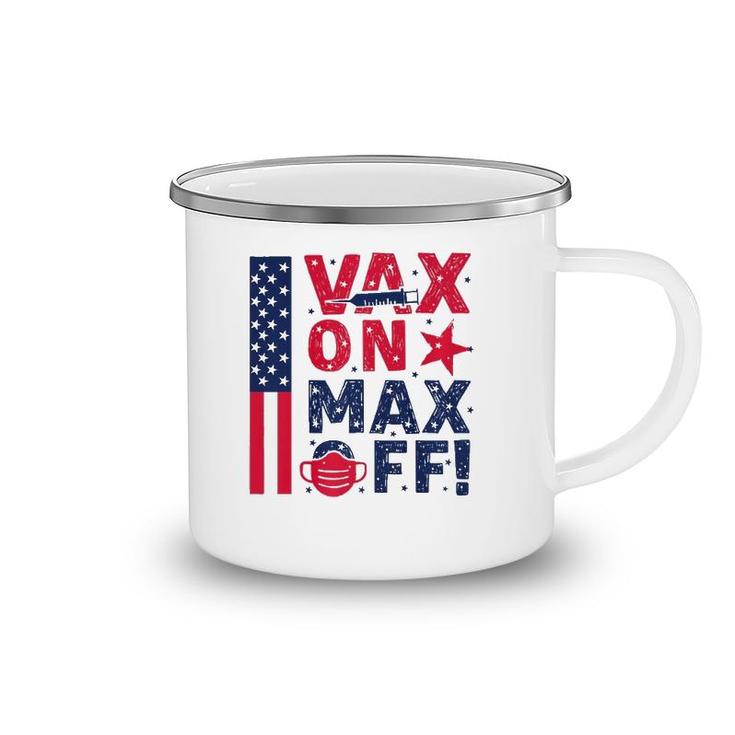 Vax On Max Off  Gift Camping Mug