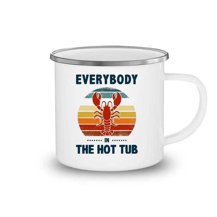 Vintage Everybody In The Hot Tub Funny Crawfish Eating Camping Mug