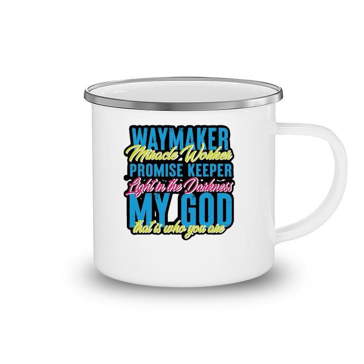 Way Maker Miracle Worker Graphic Design For Christian Camping Mug