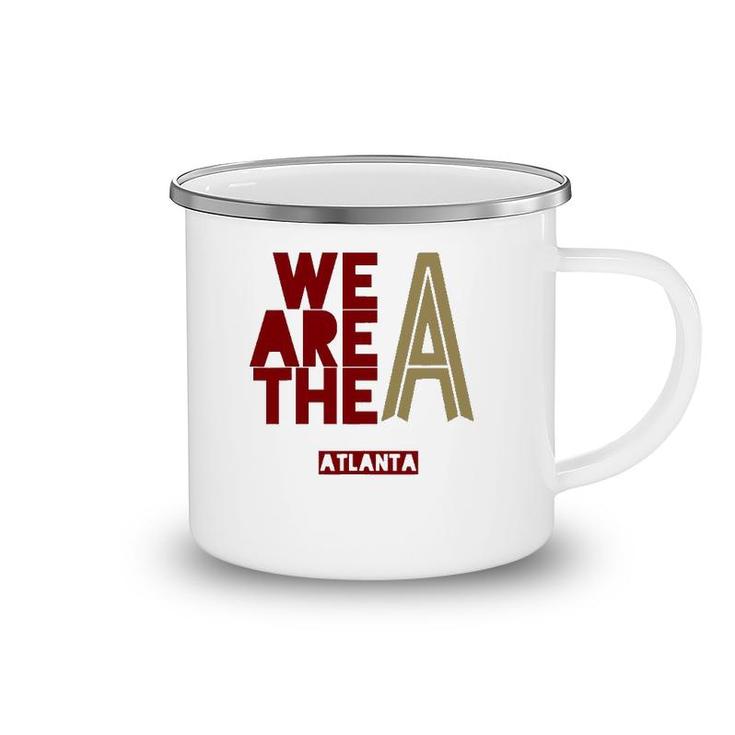 We Are The A Atlanta Soccer Jersey 404 United Camping Mug