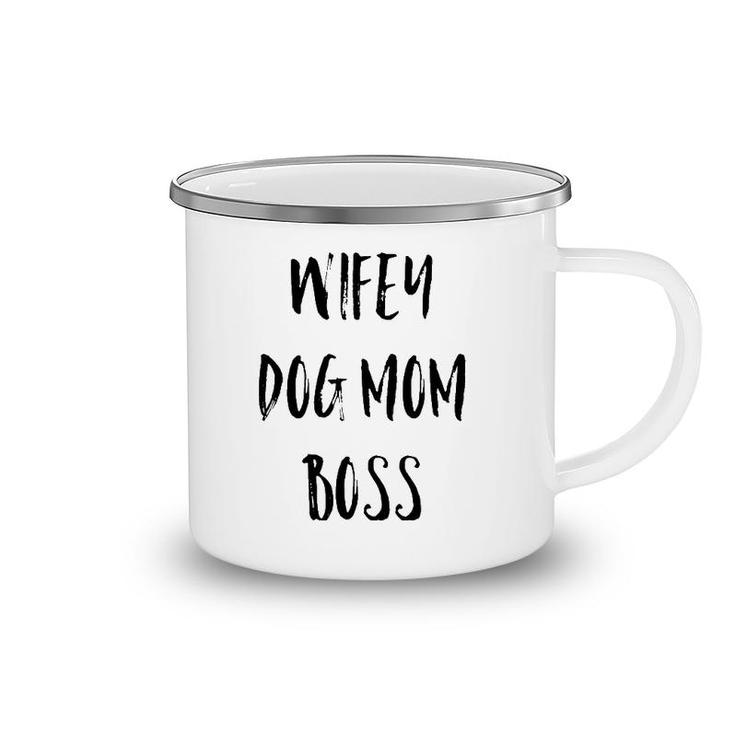 Wifey Dog Mom Boss Mother's Day Gift Camping Mug