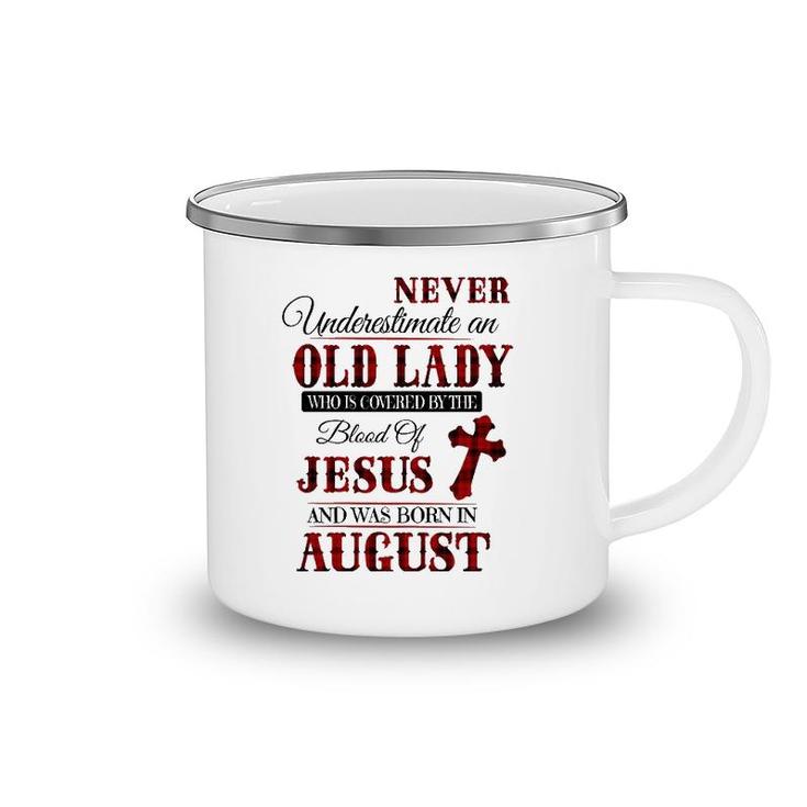 Womens An Old Lady Who Is Covered By The Blood Of Jesus In August Camping Mug