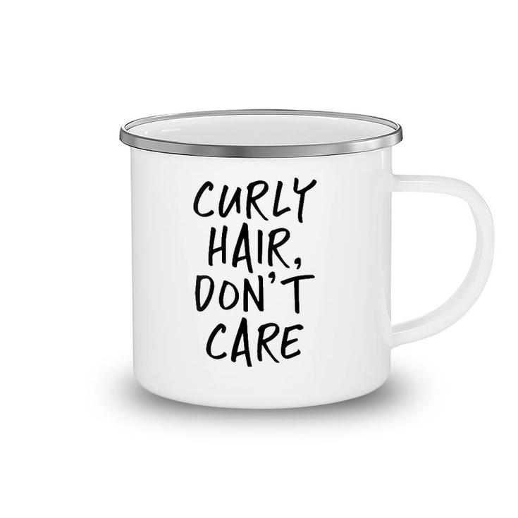 Womens Curly Hair Don't Care Funny V-Neck Camping Mug
