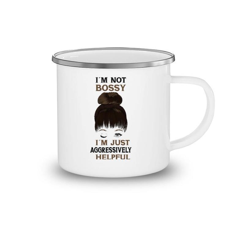 Womens Girl With A Wink I'm Not Bossy I'm Just Aggressively Helpful Camping Mug