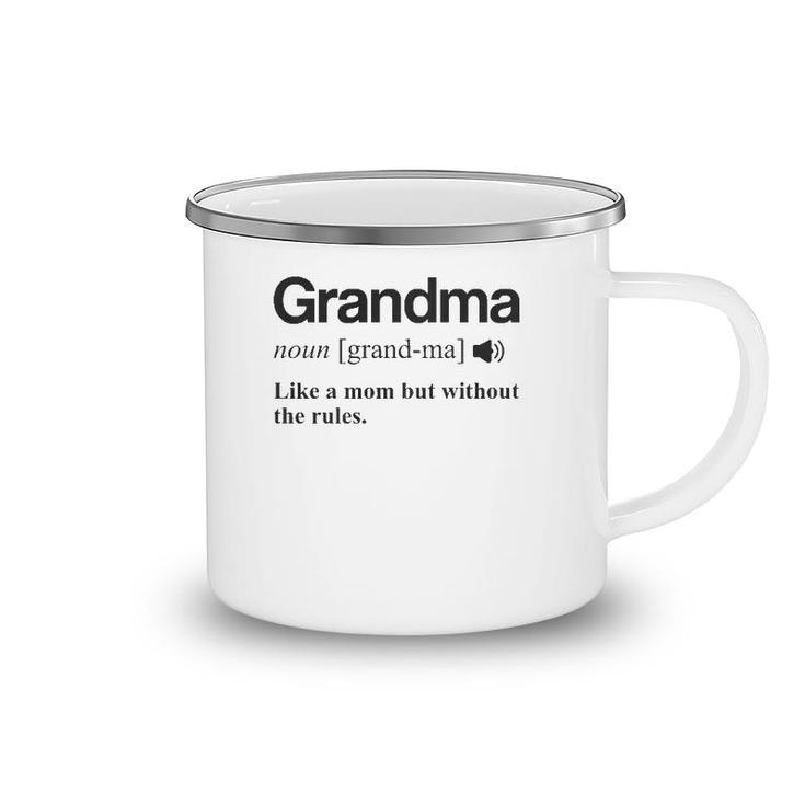 Womens Grandma  Gift Like A Mom But Without The Rules  Camping Mug