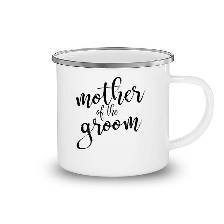 Womens Mother Of The Groom Matching Bridal Party Camping Mug