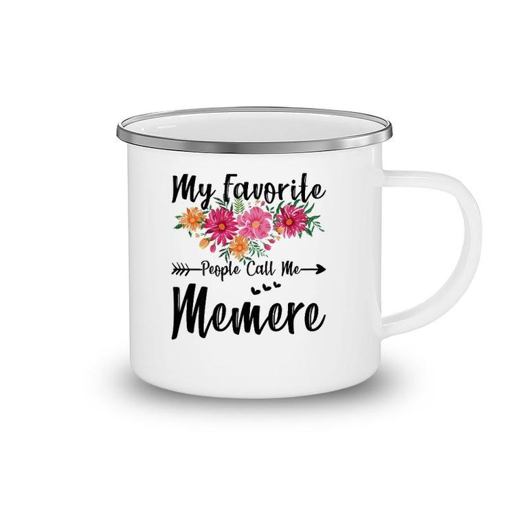 Womens My Favorite People Call Me Memere Mother's Day Camping Mug