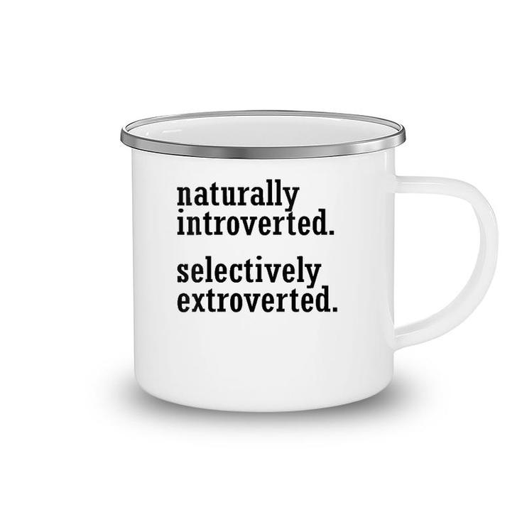 Womens Naturally Introverted Selectively Extroverted Camping Mug