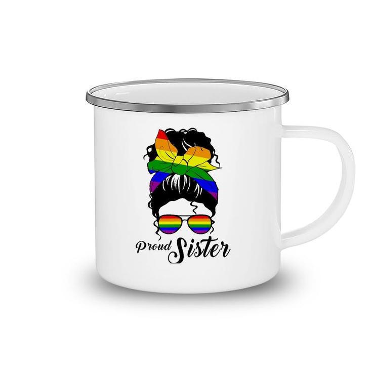 Womens Proud Sister  -Day Gay Pride Lgbt-Q Sister Camping Mug