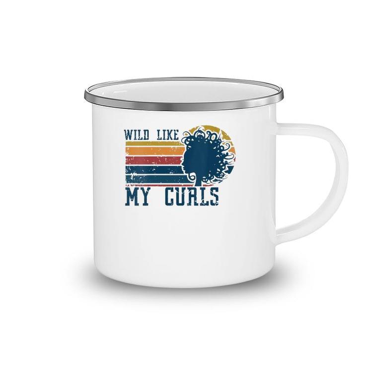 Womens Wild Like My Curls Curly Haired Funny Retro Vintage Camping Mug