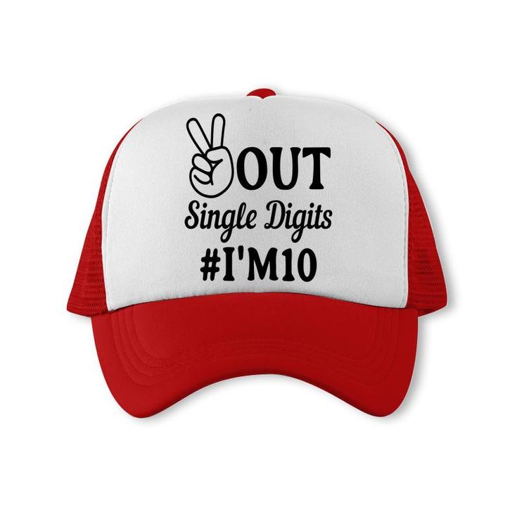 10Th Birthday Peace Out Single Digits I Am 10 Trucker Cap