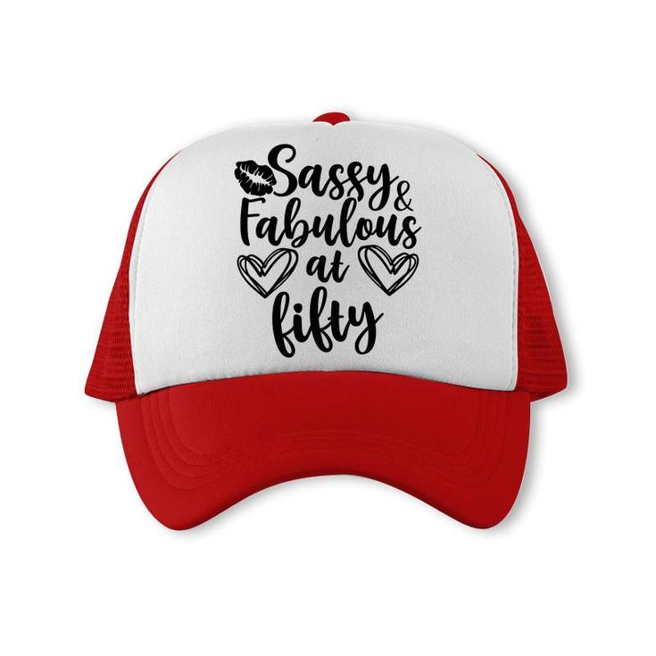 50Th Birthday Gift Awesome Sassy And Fabulous At Fifty Trucker Cap